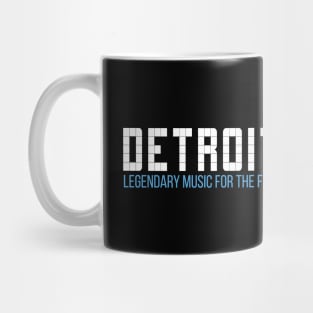 Detroit Techno Legendary music for the future Mug